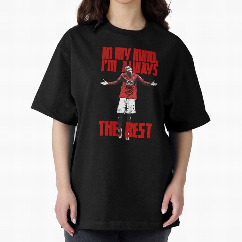 Cristiano Ronaldo Vintage - In My Mind I'm Always THE BEST Oversized T-Shirt Fuel the Hype around Match Day Hype around FIFA World Cup 2026, Neymar, Argentina, Match Day Excitement, Supporter Culture, Golden Goals and Global Football Passion;