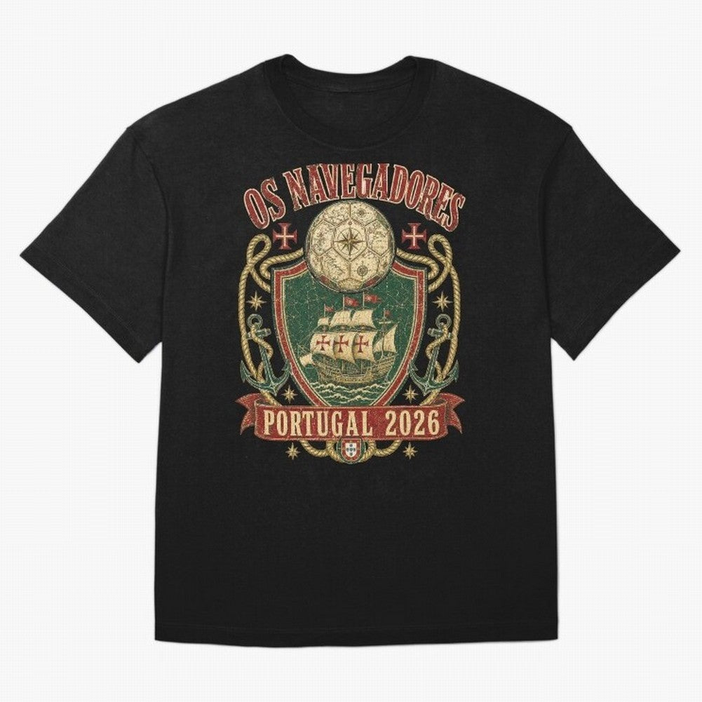 Os Navegadores Portugal 2026 World Cup Soccer T-Shirt Oversized T-Shirt Celebrate Global Passion for FIFA World Cup 2026 Connected to Neymar, Argentina, France and Brazil Energy, Game Day Rituals, Football Legends, Country Pride and the Road to the