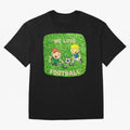 Futbol is Life, I like Cristiano Ronaldo Oversized T-Shirt Turn Every Weekend Toward the FIFA World Cup 2026 Journey through Mbappe and Neymar Highlights, Portugal, Spain and Germany Pride, Game Day Rituals, Football Legends, Country Pride and the