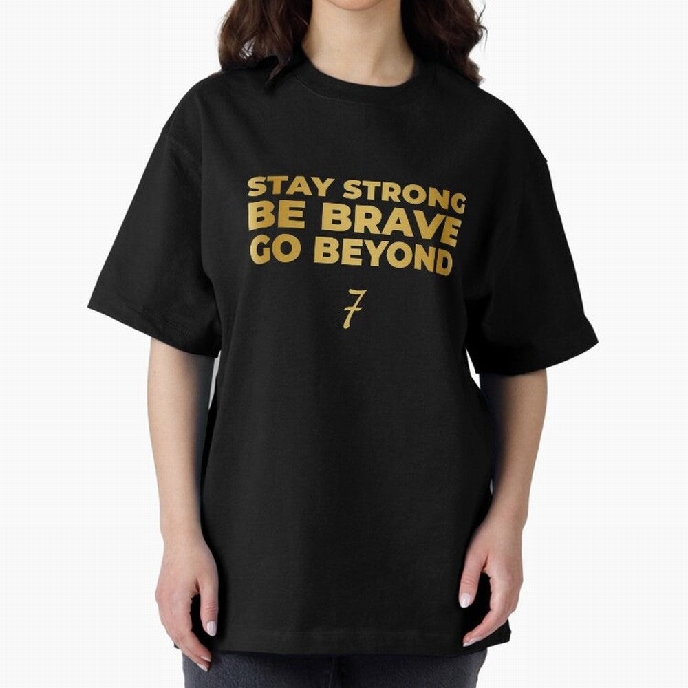 Stay Strong, Be Brave, Go Beyond (Gold Edition) Oversized T-Shirt Bring Match Day Fire to FIFA World Cup 2026 Spirit, with Portugal, Mbappe, Vintage Soccer Flavor, Modern Football Stars, National Flags and Final Night Emotion; Built for Supporters
