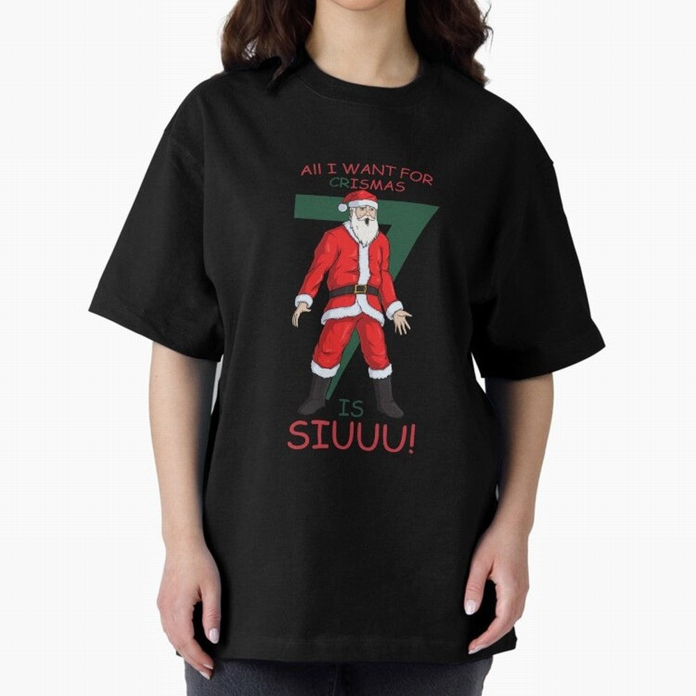 All I want for Christmas is Siuuuu Oversized T-Shirt Make Your Look Match Match Day Hype around FIFA World Cup 2026 USA Canada Mexico, Neymar, England and Germany, Stadium Memories, Football Loyalty, International Chants and Championship Tradition;