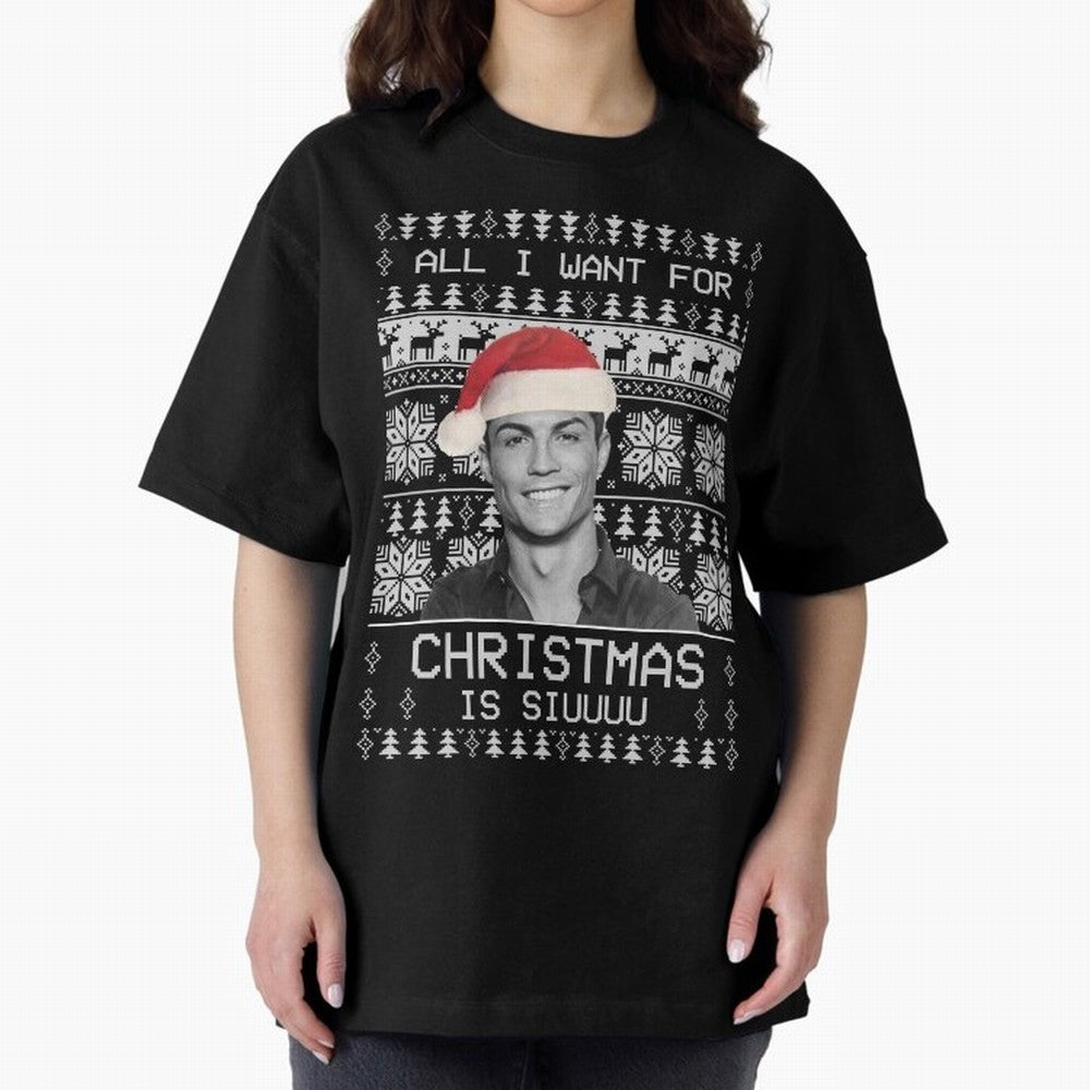 cristiano ronaldo siuuu funny christmas sweater Oversized T-Shirt Elevate Match Day Hype around FIFA World Cup 2026 USA Canada Mexico, CR7 and Messi, England, Fan Favorite Moments, National Team Passion, Big Match Drama and Soccer History; Built