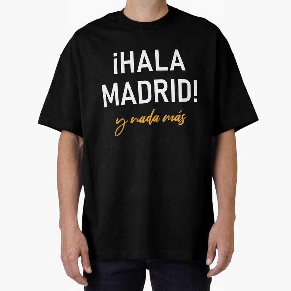 Hala Madrid Oversized T-Shirt Represent the Passion of the FIFA World Cup 2026 USA Canada Mexico Journey through Messi, CR7 and Mbappe Highlights, Portugal Pride, Retro Football Energy, Iconic Rivalries, Trophy Chase Drama and Stadium Atmosphere;