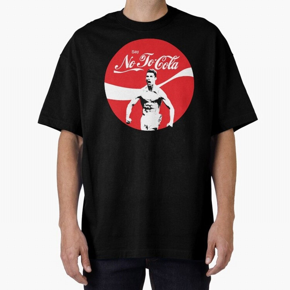 Cristiano Ronaldo - Say No To Cola Oversized T-Shirt Celebrate Global Passion for FIFA World Cup 2026 USA Canada Mexico for Fans of Mbappe and Neymar and Portugal, Bringing Football Festival Excitement, Trophy Ambitions, Country Rivalries and Star