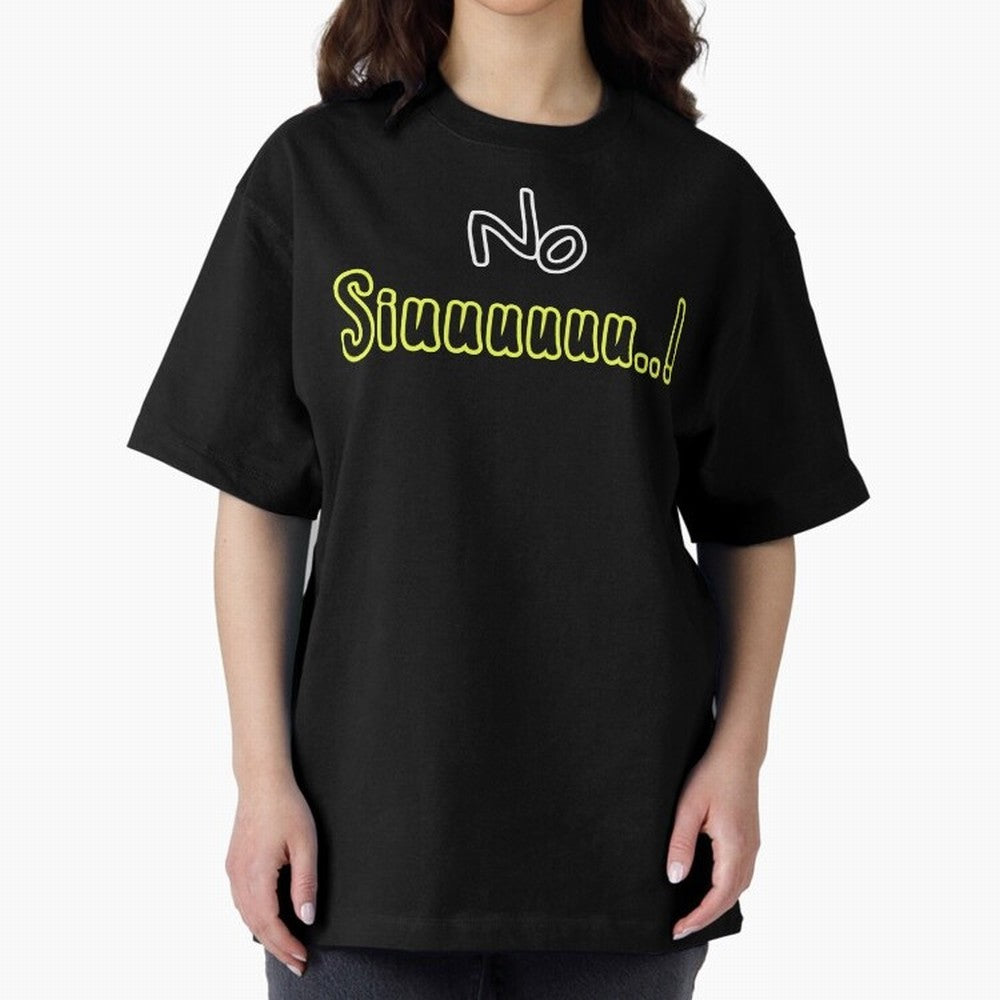 No siuuu Cristiano ronaldo funny Oversized T-Shirt Discover FIFA World Cup 2026 Group Stage Celebrating CR7, Spain Energy, Champion Mindset, Group Stage Buzz, Knockout Tension and Passionate Fan Culture; Ideal for Fans Who Follow Messi, Cristiano