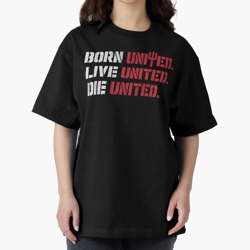 Manchester United - Born United Oversized T-Shirt Feel the Roar of Match Day Hype around FIFA World Cup 2026, Messi, Neymar and Mbappe, England, France and Netherlands, Fan Favorite Moments, National Team Passion, Big Match Drama and Soccer