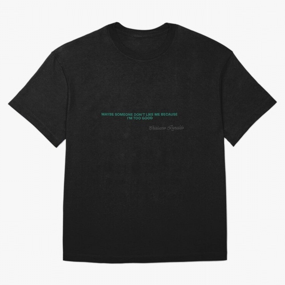 MAYBE SOMEONE DON'T LIKE ME BECAUSE I'M TOO GOOD Oversized T-Shirt Honor FIFA World Cup 2026 for Fans of Mbappe and France, Bringing Stadium Chants, National Pride, Trophy Dreams and Unforgettable Football Memories; Built for Supporters Chasing