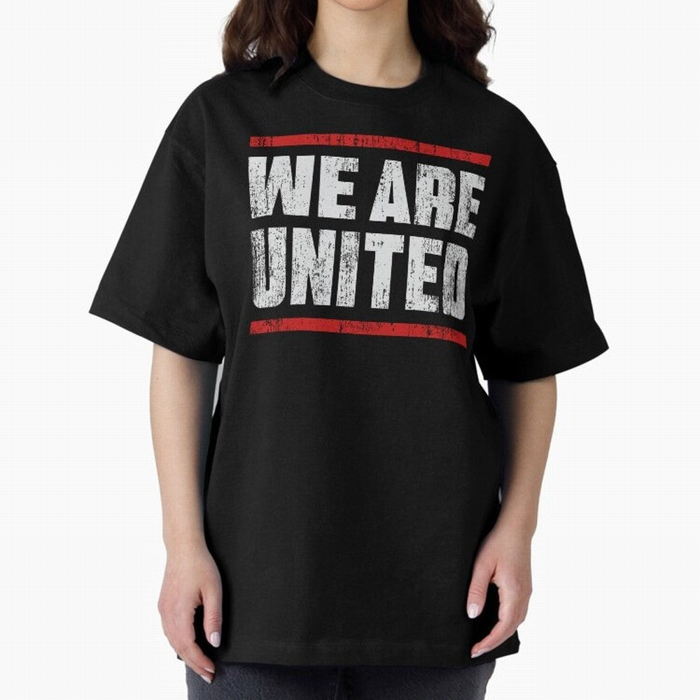 We Are United Oversized T-Shirt Honor Champions and Dreams in FIFA World Cup 2026 Group Stage for Fans of Messi, Neymar and Mbappe and England, Bringing Classic Soccer Heritage, Championship Pressure, Fan Loyalty and International Pride; Built for