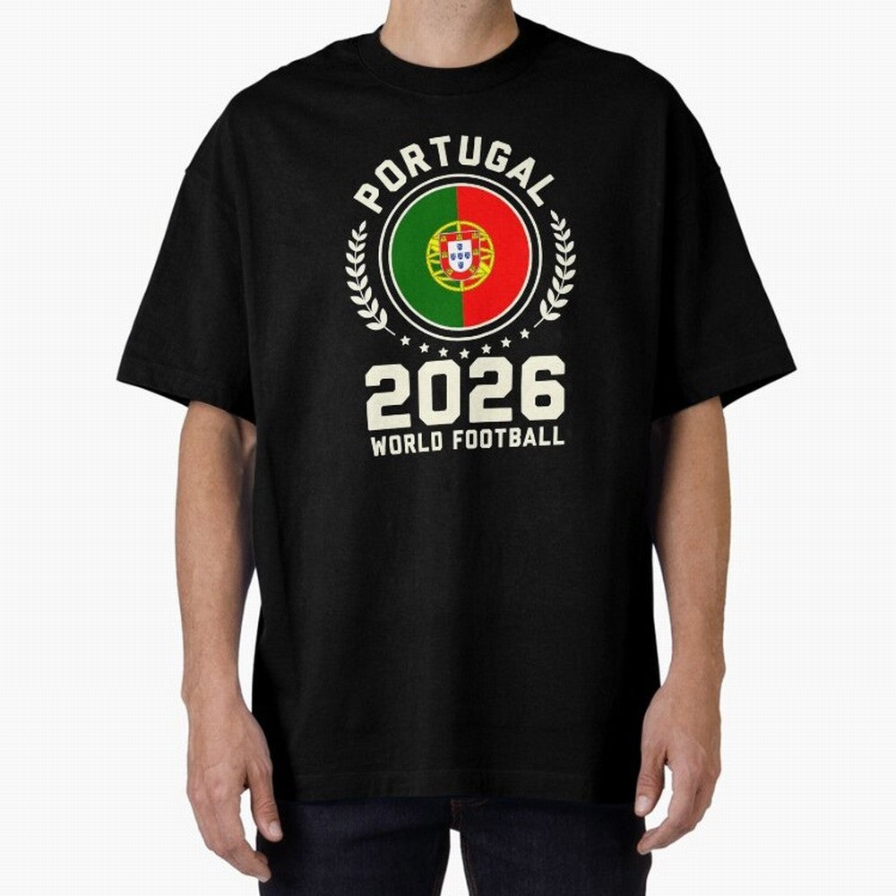 Portugal 2026 World Football Oversized T-Shirt Turn Up for the FIFA World Cup 2026 USA Canada Mexico Journey through Messi and Cristiano Ronaldo Highlights, France and Portugal Pride, Football Passion, Legendary Performances, Festival Vibes and