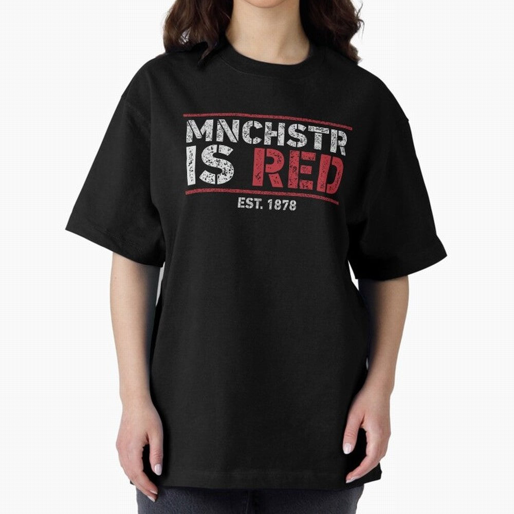 Manchester Is Red Oversized T-Shirt Honor the Football Icons of Global Football Passion for FIFA World Cup 2026 USA Canada Mexico, with Cristiano Ronaldo, Haaland and CR7, Portugal, Tournament Hype, Historic Matchups, Family Viewing Parties and