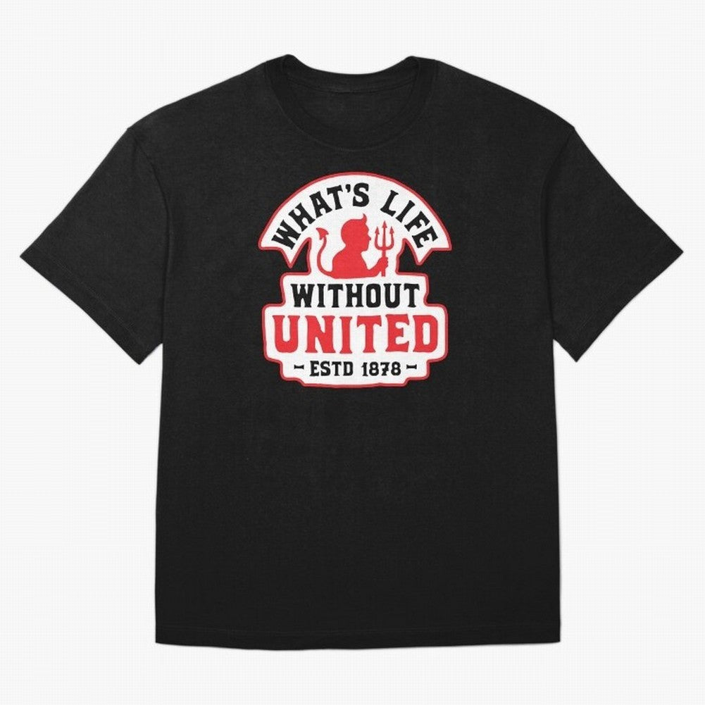 What's Life Without Manchester United Oversized T-Shirt Capture Stadium Memories from Global Football Passion for FIFA World Cup 2026, Inspired by Cristiano Ronaldo, Haaland and CR7, Argentina and Brazil, Tournament Hype, Historic Matchups, Family
