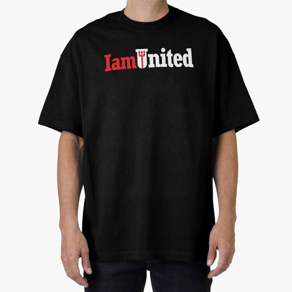 Manchester United I am United Oversized T-Shirt Represent Football Lovers during FIFA World Cup 2026 Built around Messi, Germany Energy, Tournament Hype, Historic Matchups, Family Viewing Parties and Global Sports Pride; Ideal for Football Dads,