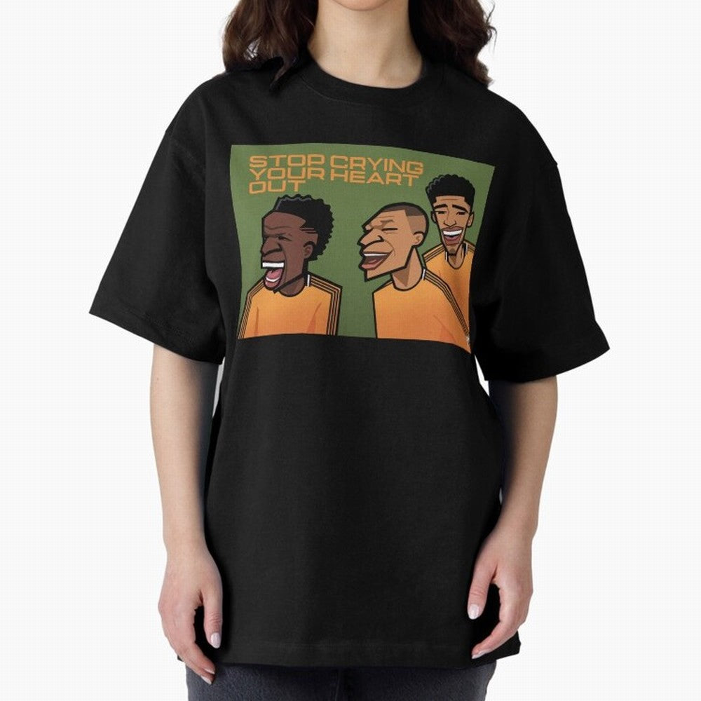 stop crying your heart out Oversized T-Shirt Bring the FIFA World Cup 2026 USA Canada Mexico Journey through Neymar Highlights, England Pride, Football Passion, Legendary Performances, Festival Vibes and Supporter Community; Made for Die Hard