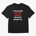 If you are not - Cristiano Ronaldo Oversized T-Shirt Back Your Heroes with Match Day Hype around FIFA World Cup 2026 USA Canada Mexico, CR7, Spain, Match Day Excitement, Supporter Culture, Golden Goals and Global Football Passion; Ideal for