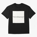 I Have Nothing To Prove Oversized T-Shirt Stand with FIFA World Cup 2026 with Messi, CR7 and Mbappe, England, France and Netherlands Energy, Classic Soccer Heritage, Championship Pressure, Fan Loyalty and International Pride; Perfect for Supporters