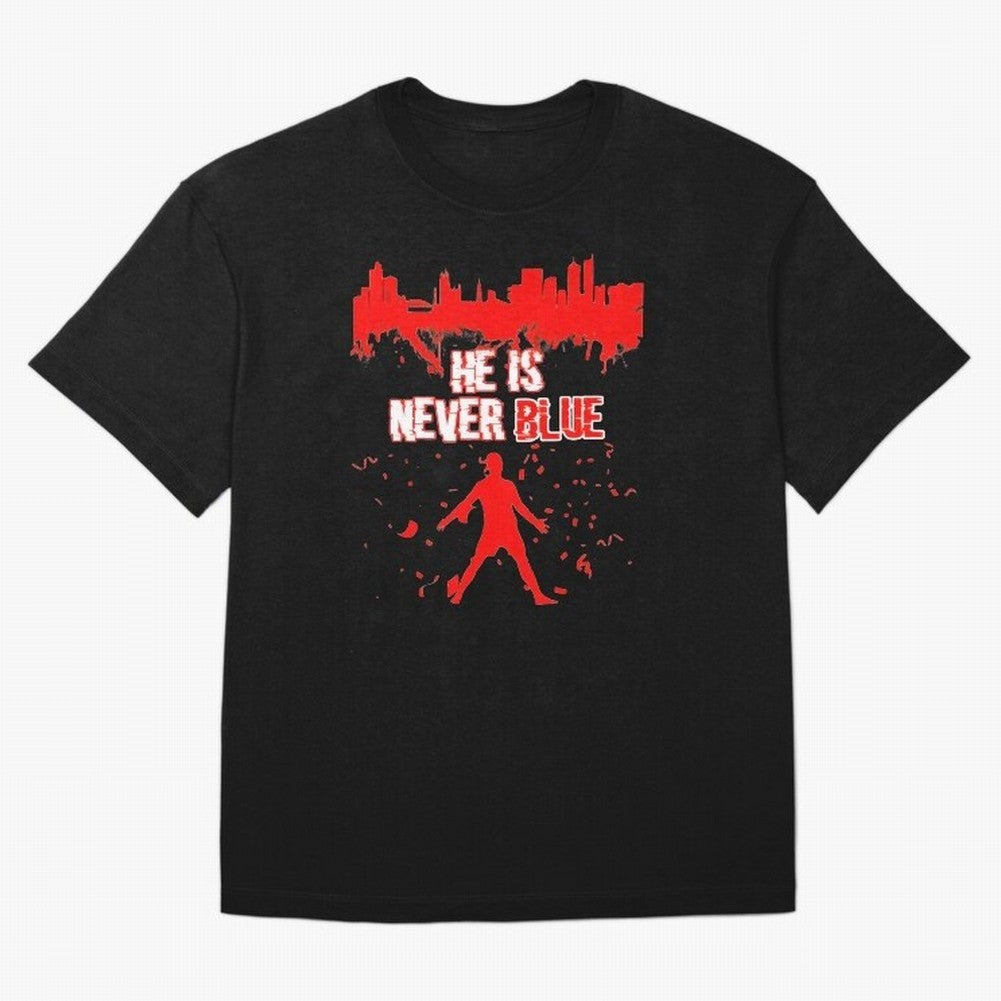 Cr7-Ronaldo-He Is Never Blue Manchester-Red Oversized T-Shirt Mark Match Day Hype around FIFA World Cup 2026 Group Stage, Messi, Brazil, Game Day Rituals, Football Legends, Country Pride and the Road to the Final; Created for Match Day Parties,