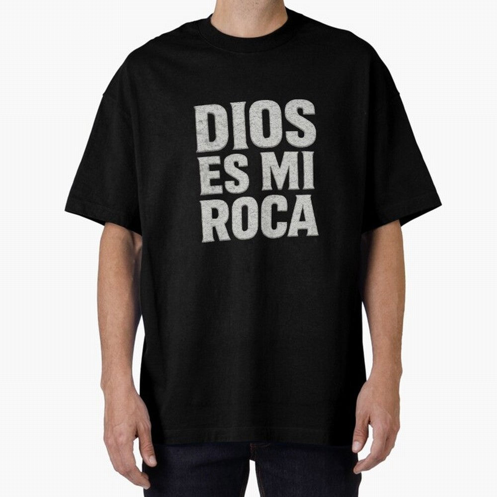 DIOS ES MI ROCA - White Stone Typography - Christian Oversized T-Shirt Discover Global Football Passion for FIFA World Cup 2026 Group Stage, Connected to Messi, Neymar and Mbappe, Brazil, Portugal and Argentina, Tournament Hype, Historic Matchups,
