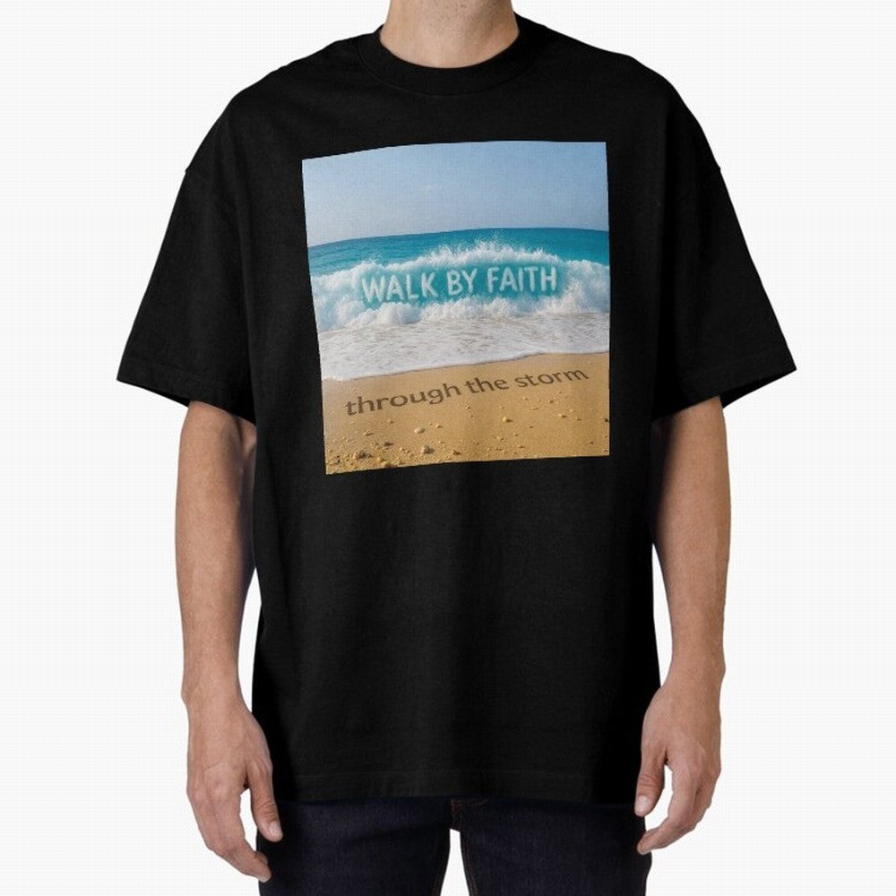 WALK BY FAITH - Through the Storm - Ocean Wave Art Oversized T-Shirt Carry the Dream of FIFA World Cup 2026 USA Canada Mexico Spirit, Highlighting England, France and Netherlands, Messi and Cristiano Ronaldo, Football Passion, Legendary