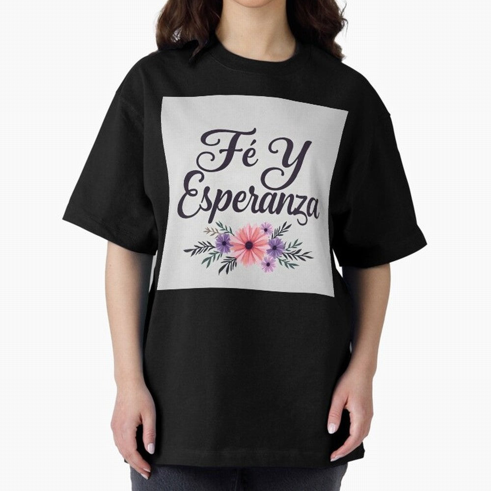 Fe Y Esperanza T shirt Oversized T-Shirt Elevate Global Football Passion for FIFA World Cup 2026 Group Stage, Made for Mbappe and Neymar, Portugal, Spain and Germany, Sports Nostalgia, International Competition, Famous Players and Unforgettable
