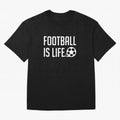 Football Is Life (Black BG) Oversized T-Shirt Bring a Champion Mindset to Global Football Passion for FIFA World Cup 2026, Celebrating Haaland and Mbappe, Brazil, Stadium Chants, National Pride, Trophy Dreams and Unforgettable Football Memories;