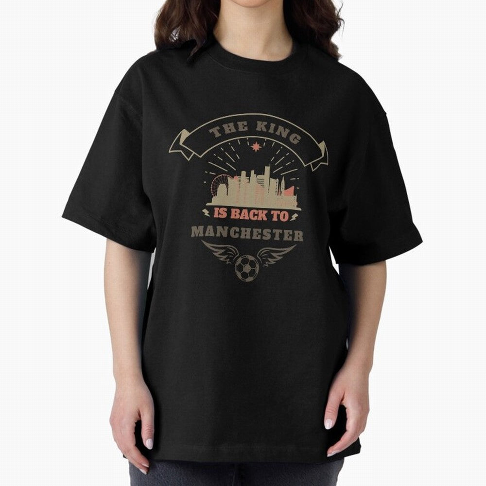 The king is Back To Manchester Oversized T-Shirt Make Your Look Match FIFA World Cup 2026 Capturing CR7 and Messi, France Energy, Sports Nostalgia, International Competition, Famous Players and Unforgettable Victories; Perfect for People Who Love
