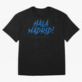 Hala Madrid Oversized T-Shirt Stand with Match Day Hype around FIFA World Cup 2026, Messi, CR7 and Mbappe, Brazil, Portugal and Argentina, Match Day Excitement, Supporter Culture, Golden Goals and Global Football Passion; Created for Match Day