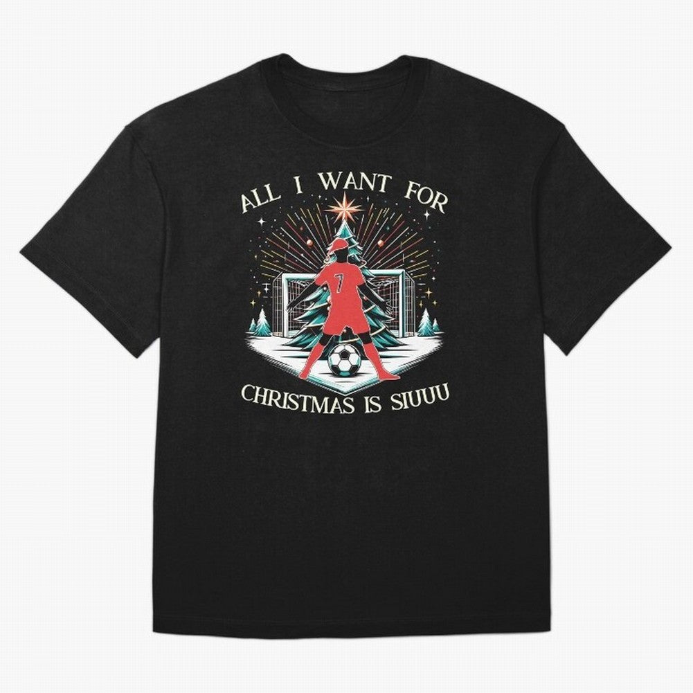 All I Want For Christmas Is Siuuu CR7 fans Christian Ronaldo Xmas Oversized T-Shirt Capture FIFA World Cup 2026 for Fans of Messi and Argentina and Brazil, Bringing Football Festival Excitement, Trophy Ambitions, Country Rivalries and Star Player