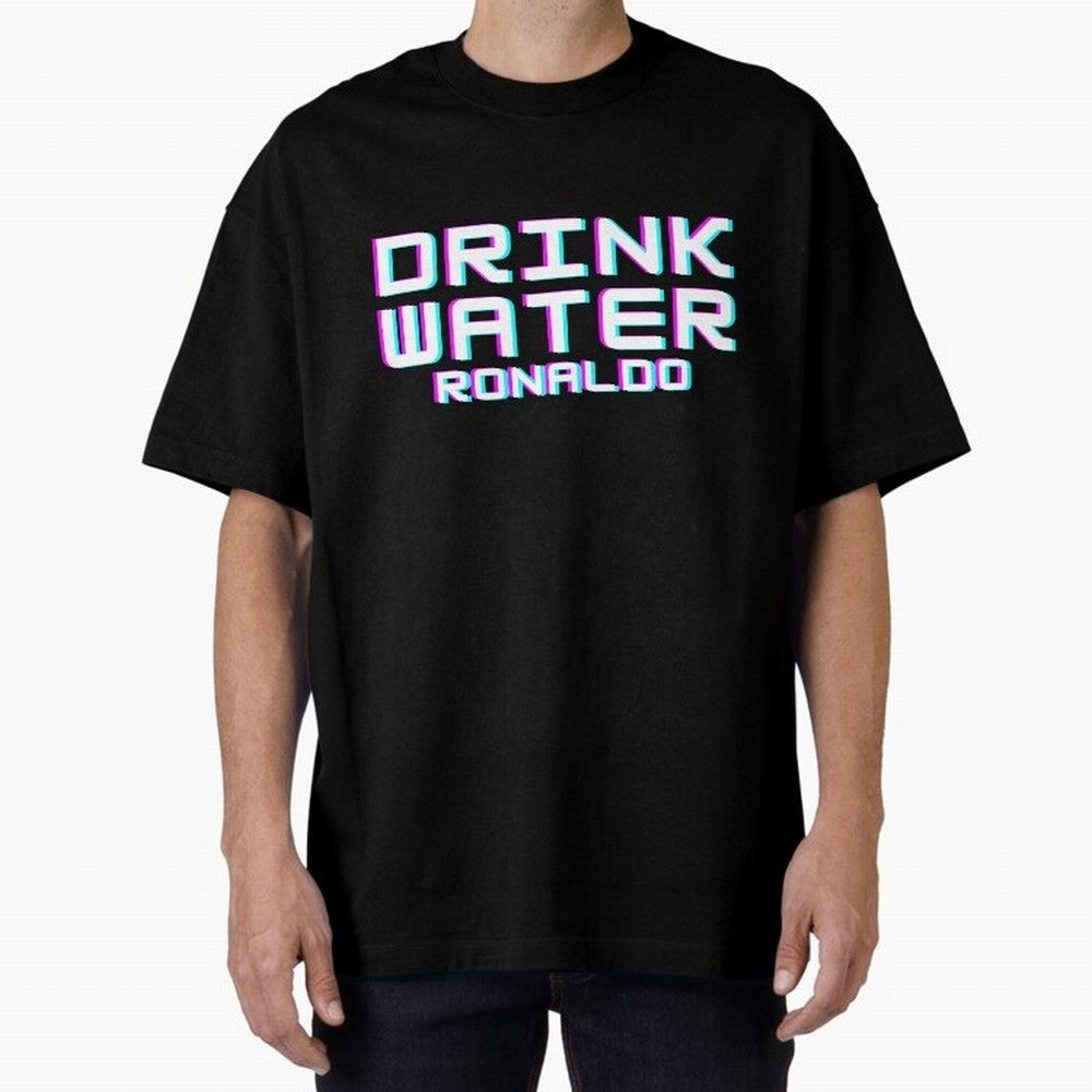 drink water ronaldo Oversized T-Shirt Capture FIFA World Cup 2026 Group Stage Spirit, Driven by Portugal, CR7, Football Festival Excitement, Trophy Ambitions, Country Rivalries and Star Player Buzz; Perfect for Supporters Who Want Bold Football