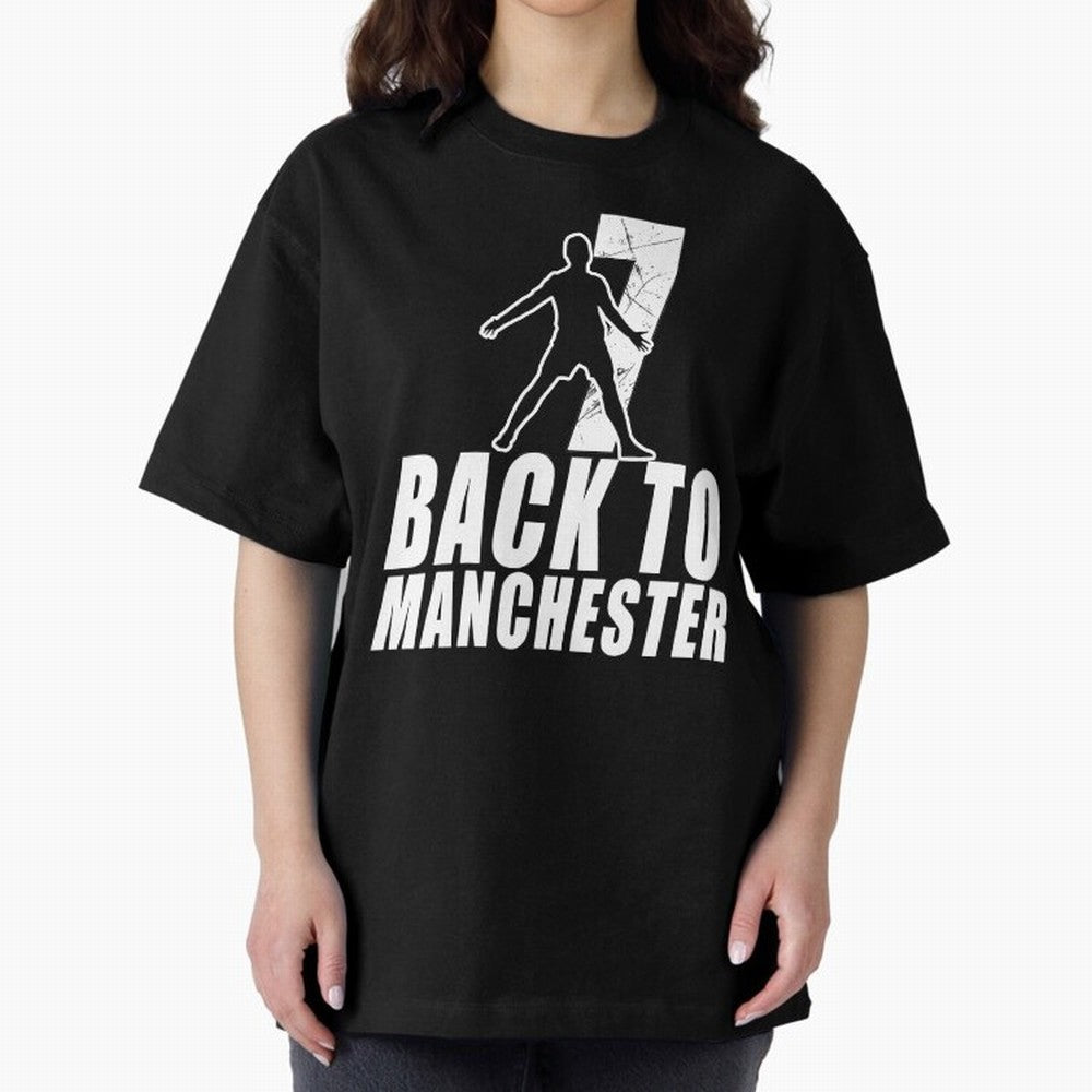 Men Back to manchester, Welcome to manchester Oversized T-Shirt Represent Football Lovers during FIFA World Cup 2026 USA Canada Mexico for Fans of Messi and Cristiano Ronaldo and Netherlands, Bringing Fan Favorite Moments, National Team Passion,