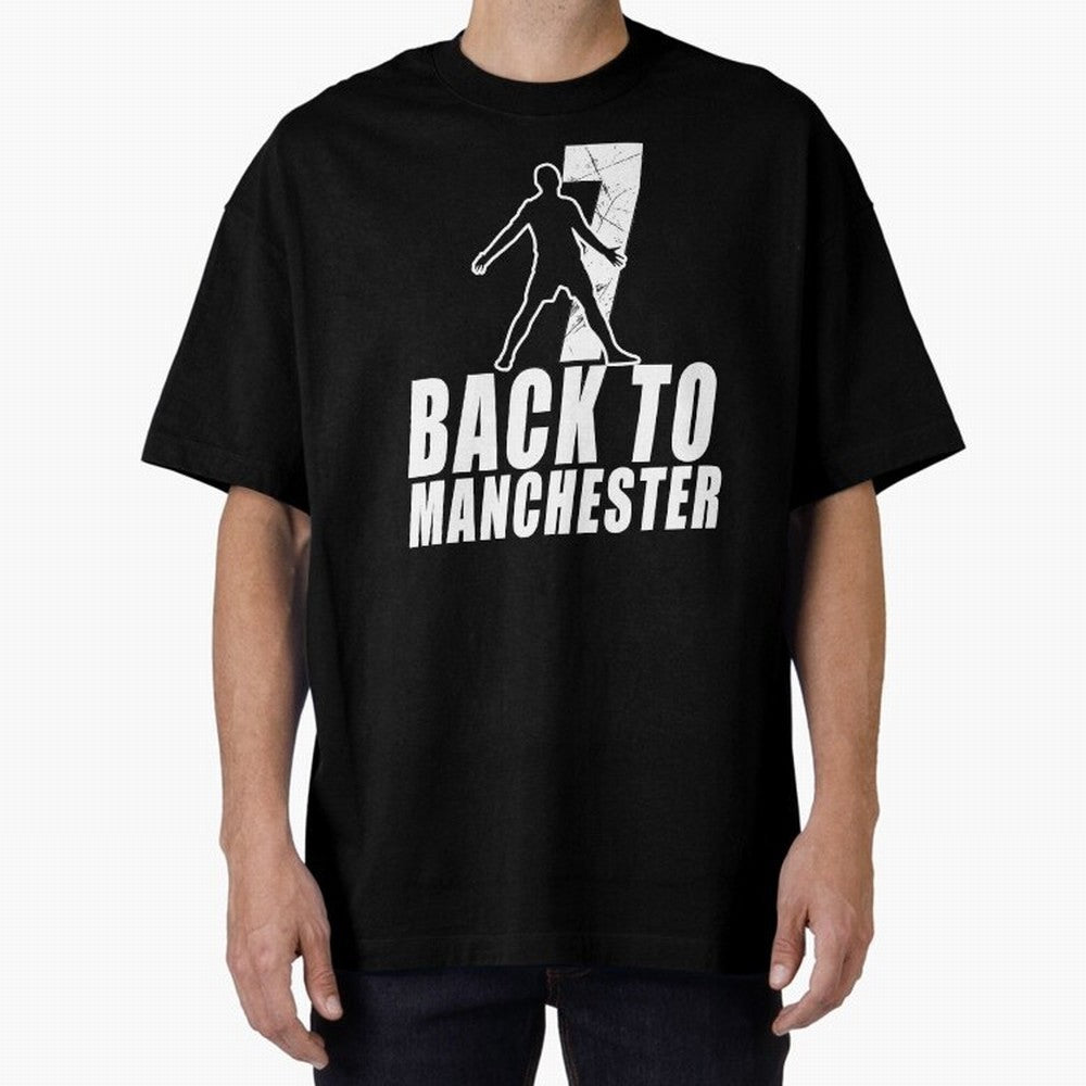 Men Back to manchester, Welcome to manchester Oversized T-Shirt Represent Football Lovers during FIFA World Cup 2026 USA Canada Mexico for Fans of Messi and Cristiano Ronaldo and Netherlands, Bringing Fan Favorite Moments, National Team Passion,