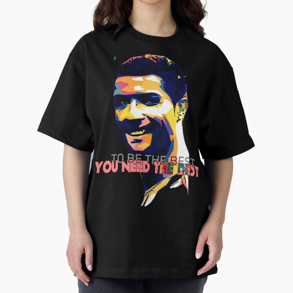 Cristiano Ronaldo To be the best, you need the best Quote Pop art Oversized T-Shirt Support Your Favorite Stars during FIFA World Cup 2026 USA Canada Mexico for Fans of Mbappe and England, Bringing Classic Soccer Heritage, Championship Pressure,