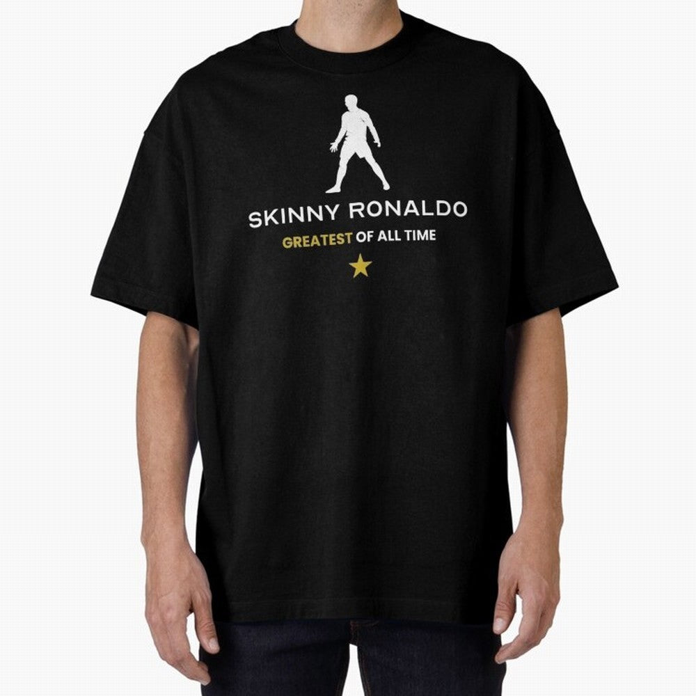 Skinny Ronaldo The Greatest Of All Time White Oversized T-Shirt Enjoy the Biggest Football Party of Global Football Passion for FIFA World Cup 2026 USA Canada Mexico, Celebrating Neymar, Haaland and Cristiano Ronaldo, France, Champion Mindset,