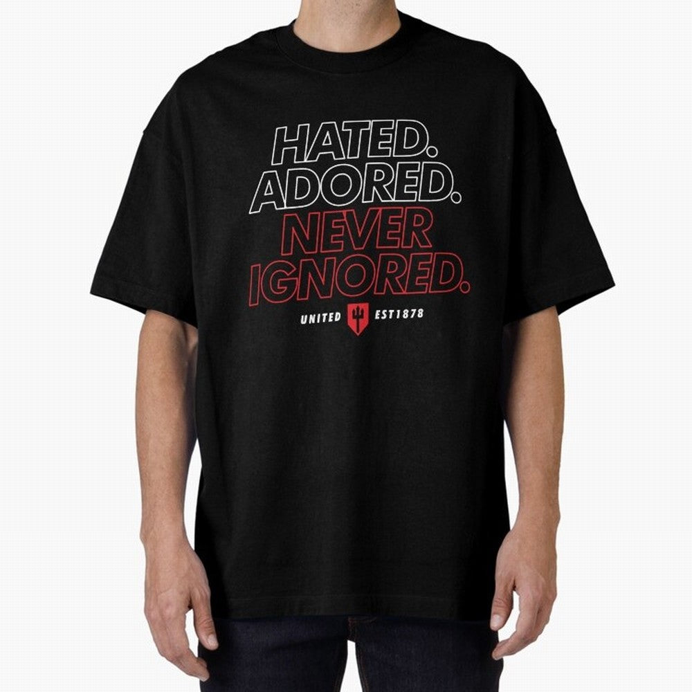 Hated, Adored, Never Ignored - Manchester United! Oversized T-Shirt Unlock the FIFA World Cup 2026 Group Stage Journey through CR7 Highlights, Portugal, Spain and Germany Pride, Tournament Hype, Historic Matchups, Family Viewing Parties and Global
