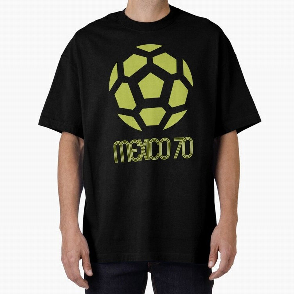 Mexico Oversized T-Shirt Make Game Day About Global Football Passion for FIFA World Cup 2026, Inspired by Mbappe and Neymar, Germany, Sports Nostalgia, International Competition, Famous Players and Unforgettable Victories; Ideal for Fans Who Follow