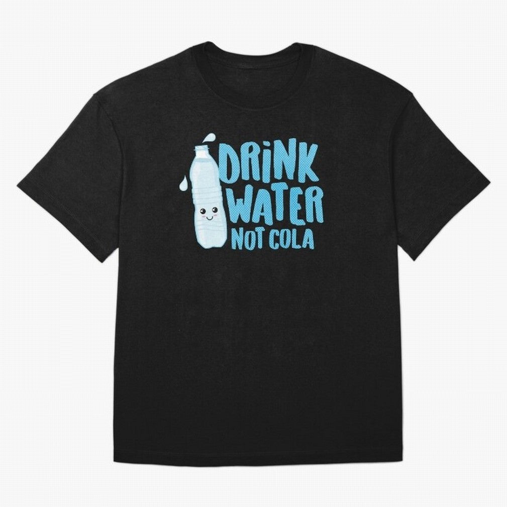 Drink Water Not Cola Kawaii Water Bottle? Oversized T-Shirt Turn Up for Match Day Hype around FIFA World Cup 2026, Haaland and Mbappe, Spain, Tournament Hype, Historic Matchups, Family Viewing Parties and Global Sports Pride; Created for Match Day