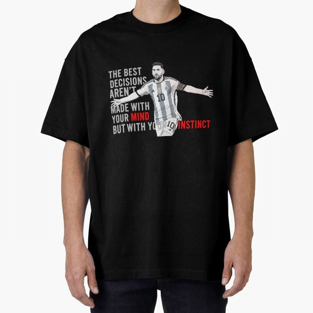 Messi Instinct Oversized T-Shirt Show Championship Spirit for the FIFA World Cup 2026 Group Stage Journey through Messi, CR7 and Mbappe Highlights, Spain and Netherlands Pride, Classic Soccer Heritage, Championship Pressure, Fan Loyalty and