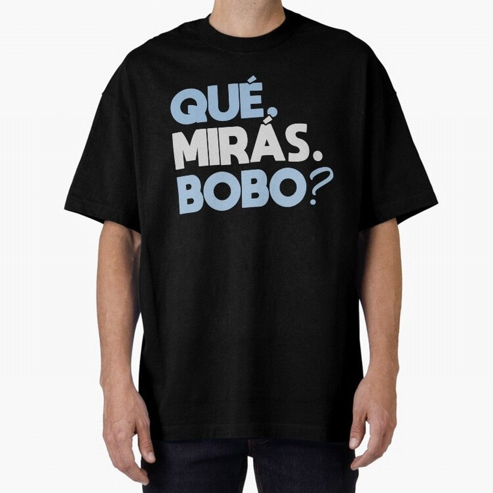 Que miras bobo Classic T-Shirt Carry National Pride through FIFA World Cup 2026 USA Canada Mexico Capturing Mbappe and Neymar, Spain Energy, Retro Football Energy, Iconic Rivalries, Trophy Chase Drama and Stadium Atmosphere; Made for Die Hard