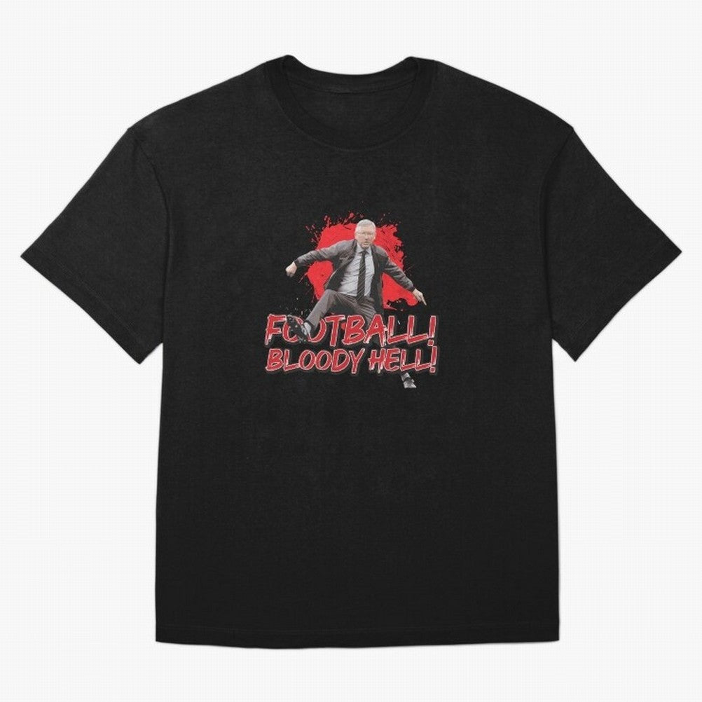 Sir Alex Ferguson - FOOTBALL BLOODY HELL! Essential T-Shirt Stand with FIFA World Cup 2026 Spirit, Driven by Germany, Messi, Retro Football Energy, Iconic Rivalries, Trophy Chase Drama and Stadium Atmosphere; Ideal for Fans Who Follow Messi,