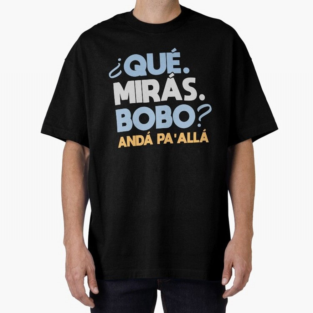 Que miras bobo anda pa alla Classic T-Shirt Elevate FIFA World Cup 2026 for Fans of Messi and Cristiano Ronaldo and England and Germany, Bringing Worldwide Fan Energy, Dramatic Goals, Stadium Lights and Championship Celebrations; Ideal for