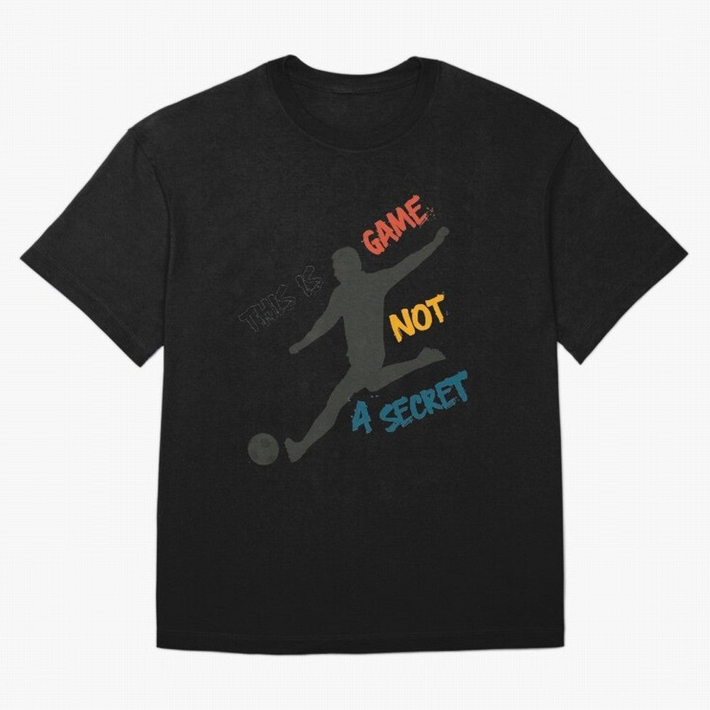 This is Game No a Secret Soccer Player Essential T-Shirt Represent the Passion of Global Football Passion for FIFA World Cup 2026 Group Stage, Driven by Neymar, Haaland and Cristiano Ronaldo, France and Portugal, Fan Favorite Moments, National Team