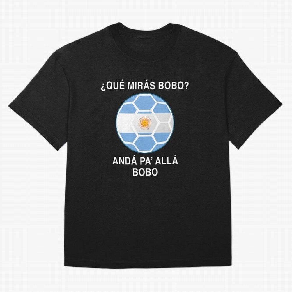 Que Miras Bobo Messi Argentina Ftbol Soccer Qatar 2022 Classic T-Shirt Turn Up for FIFA World Cup 2026 for Fans of Messi and Cristiano Ronaldo and England, Bringing Football Passion, Legendary Performances, Festival Vibes and Supporter Community;
