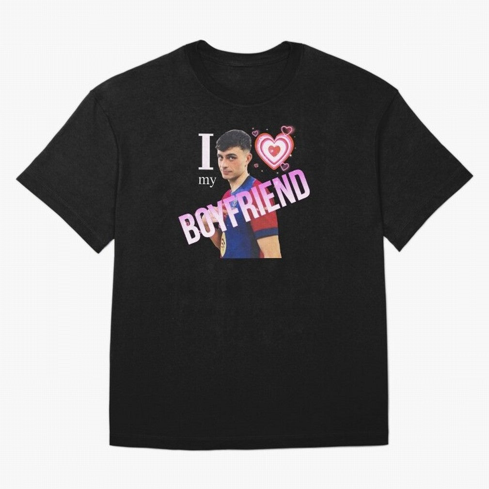 Pedri I love my boyfriend Classic T-Shirt Capture Global Football Passion for FIFA World Cup 2026, Made for Mbappe and Neymar, Spain, Tournament Hype, Historic Matchups, Family Viewing Parties and Global Sports Pride; Great for Supporters Who Love