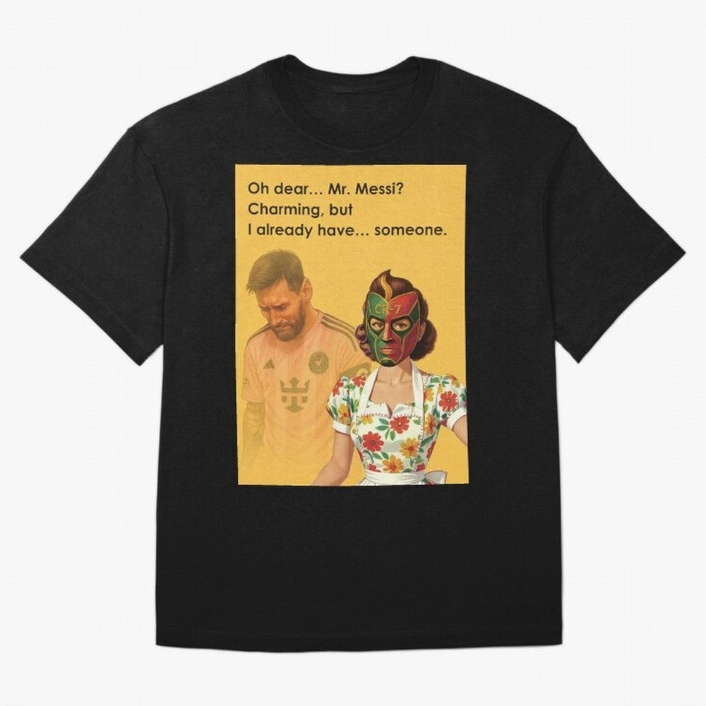 Oh Dear¡­ Mr. Messi ¨C Elegant Housewife CR-7 Meme Art Active T-Shirt Enjoy the Biggest Football Party of FIFA World Cup 2026 for Fans of Messi and Cristiano Ronaldo and Netherlands, Bringing Football Passion, Legendary Performances, Festival Vibes