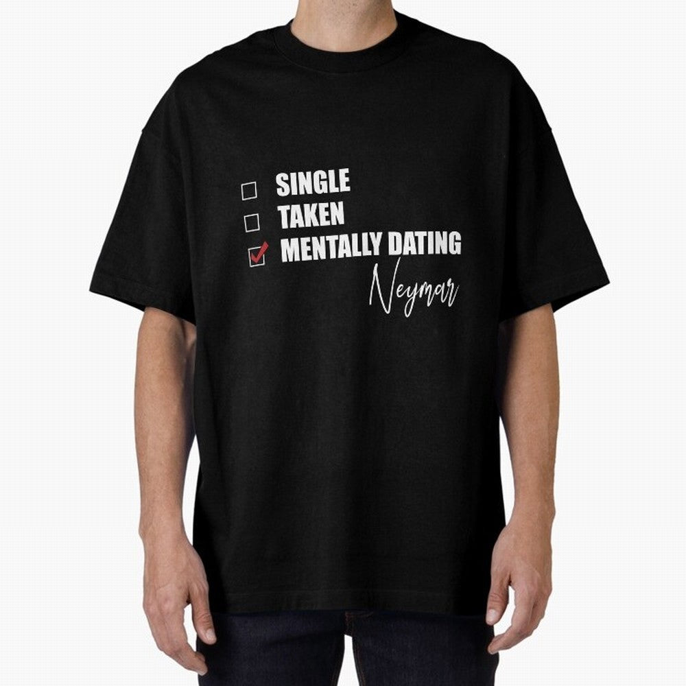 Mentally Dating Neymar Essential T-Shirt Feel the Trophy Chase of FIFA World Cup 2026 Group Stage Capturing Neymar, Portugal Energy, Vintage Soccer Flavor, Modern Football Stars, National Flags and Final Night Emotion; Great for Supporters Who Love