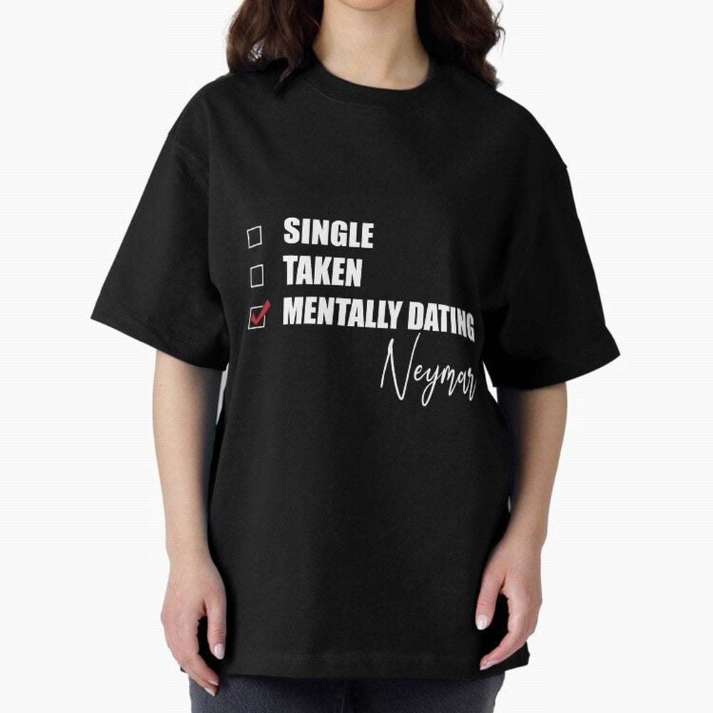 Mentally Dating Neymar Essential T-Shirt Feel the Trophy Chase of FIFA World Cup 2026 Group Stage Capturing Neymar, Portugal Energy, Vintage Soccer Flavor, Modern Football Stars, National Flags and Final Night Emotion; Great for Supporters Who Love