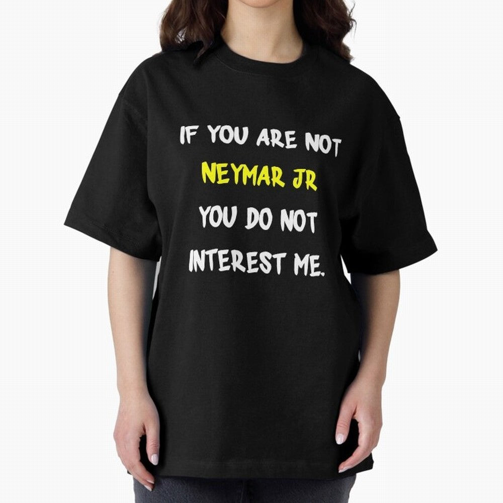 If you are not - Neymar Jr Classic T-Shirt Honor the Beautiful Game during FIFA World Cup 2026 for Fans of Cristiano Ronaldo and France and Portugal, Bringing Match Day Excitement, Supporter Culture, Golden Goals and Global Football Passion; Ideal
