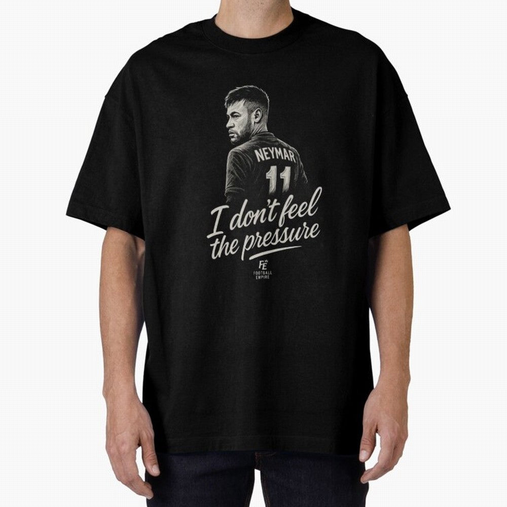 I Don¡¯t Feel The Pressure ¨C Neymar Inspired Street Football Art | Football Empire Classic T-Shirt Feel the Trophy Chase of FIFA World Cup 2026 Spirit, Centered on Brazil, Portugal and Argentina, Neymar, Stadium Memories, Football Loyalty,