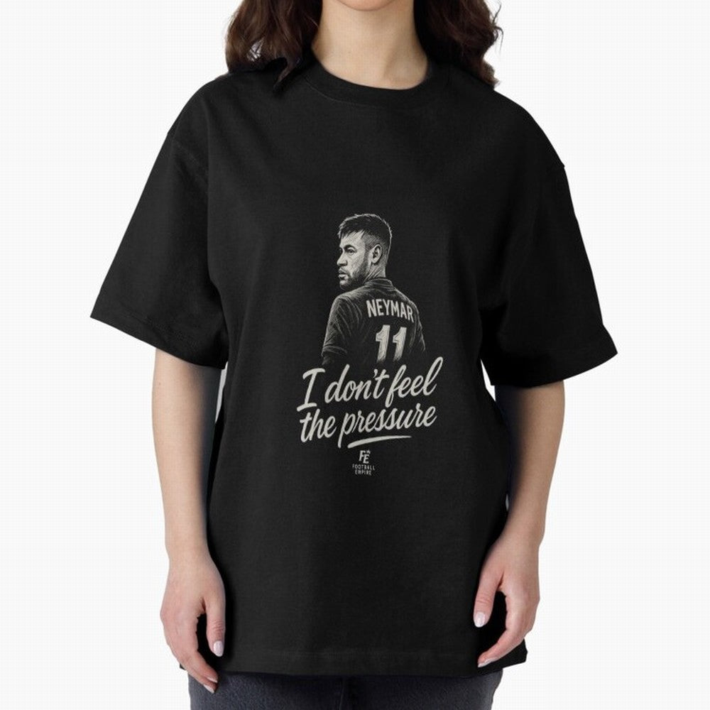 I Don¡¯t Feel The Pressure ¨C Neymar Inspired Street Football Art | Football Empire Graphic T-Shirt Join the Global Buzz around Global Football Passion for FIFA World Cup 2026 USA Canada Mexico, Centered on Cristiano Ronaldo, Haaland and CR7,