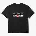 say no to racism Classic T-Shirt Bring Champion Energy into Match Day Hype around FIFA World Cup 2026 USA Canada Mexico, Cristiano Ronaldo, France, Stadium Chants, National Pride, Trophy Dreams and Unforgettable Football Memories; Perfect for