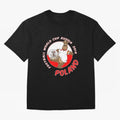 Poland football World Cup Russia 2018 T shirt and merchandise Classic T-Shirt Fuel the Hype around FIFA World Cup 2026 Filled with Messi, CR7 and Mbappe, England Energy, Fan Favorite Moments, National Team Passion, Big Match Drama and Soccer